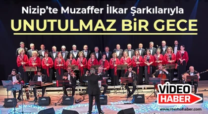Nizip’te Muzaffer İlkar Şarkılarıyla Unutulmaz Bir Gece