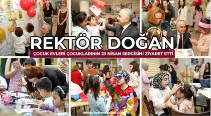 Rektör Doğan Çocuk Evleri Çocuklarının 23 Nisan Sergisini Ziyaret Etti