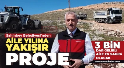 Şahinbey Belediyesi’nden aile yılına yakışır proje