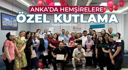 ANKA’da hemşirelere özel kutlama