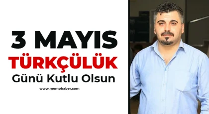 Arslantaş'tan 3 Mayıs Türkçülük Günü mesajı