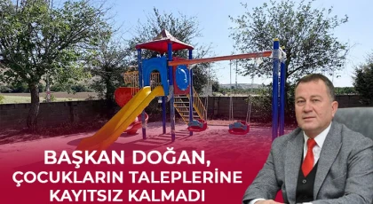 Başkan Doğan, çocukların taleplerine kayıtsız kalmadı 