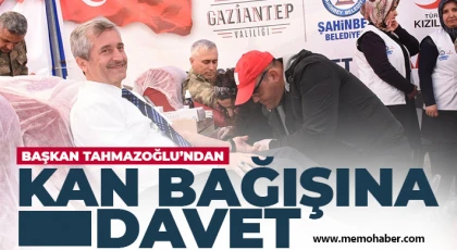 Başkan Tahmazoğlu’ndan Kan Bağışına Davet