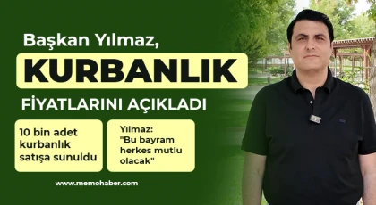 Başkan Yılmaz, kurbanlık fiyatlarını açıkladı