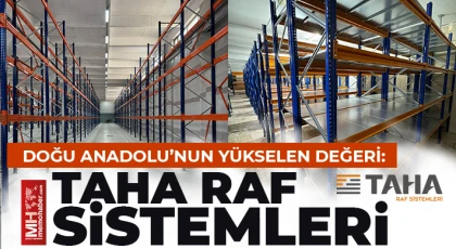 Doğu Anadolu’nun Yükselen Değeri: TAHA RAF SİSTEMLERİ