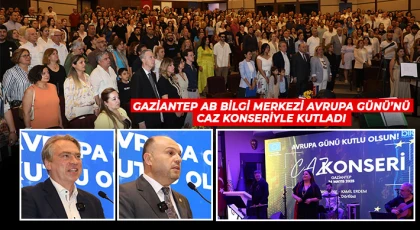 Gaziantep AB Bilgi Merkezi Avrupa Günü’nü Caz Konseriyle Kutladı
