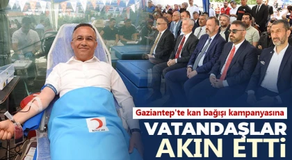  Gaziantep'te kan bağışı kampanyasına vatandaşlar akın etti
