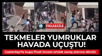 Gaziantep'te kupa finali öncesi ortalık savaş alanına döndü