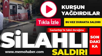 Gaziantep’te yine taksici saldırısı! Ayaklarına sıktılar 
