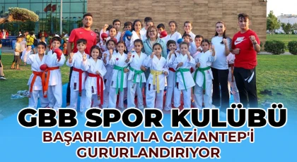 GBB Spor Kulübü başarılarıyla Gaziantep'i gururlandırıyor
