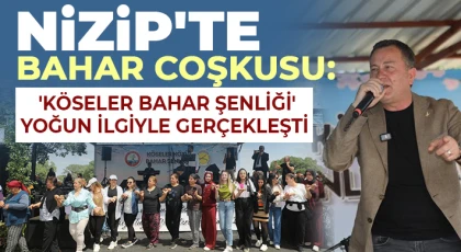 Nizip'te Bahar Coşkusu: 'Köseler Bahar Şenliği' yoğun ilgiyle gerçekleşti