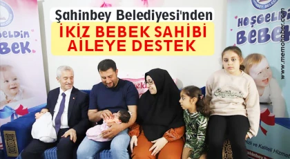 Şahinbey Belediyesi'nden ikiz bebek sahibi aileye destek