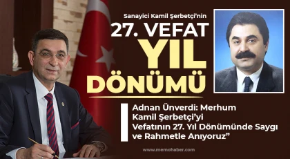 Sanayici Kamil Şerbetçi’nin 27. vefat yıl dönümü