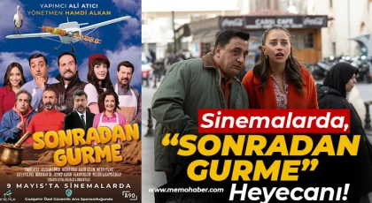 Sonradan Gurme, 9 Mayıs’ta vizyonda!