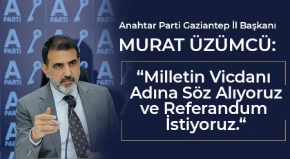 Üzümcü: Milletin Vicdanı Adına Söz Alıyoruz Ve Referandum İstiyoruz