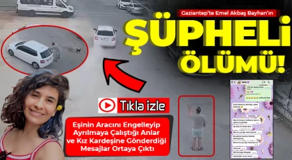 Emel Akbaş Bayhan'ın ölmeden önce eşiyle tartışıp evden ayrılma anı kamerada