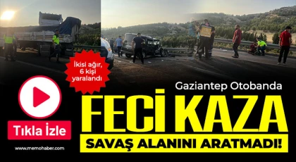 Gaziantep otobanda feci kaza! İkisi ağır, 6 kişi yaralandı