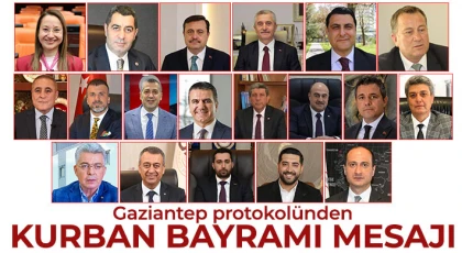Gaziantep protokolünden Kurban Bayramı mesajı