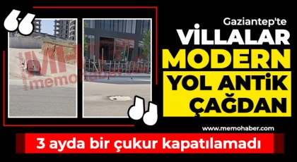 Gaziantep'te villalar modern, yol antik çağdan