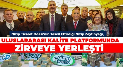NTO’nun Tescil Ettirdiği Nizip Zeytinyağı, Uluslararası Kalite Platformunda Zirveye Yerleşti