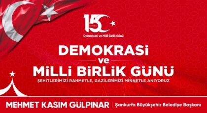 15 Temmuz Demokrasi ve Millî Birlik Günü mesajı