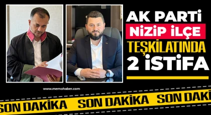 AK Parti Nizip İlçe Teşkilatında 2 İstifa!