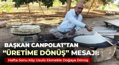 Başkan Canpolat’tan “Üretime Dönüş” Mesajı