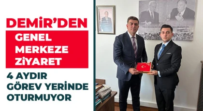 Demir’den Genel Merkeze ziyaret 