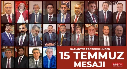 Gaziantep protokolünden 15 Temmuz measjı
