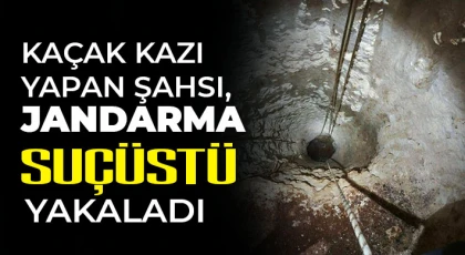 Kaçak kazı yapan şahsı, jandarma suçüstü yakaladı