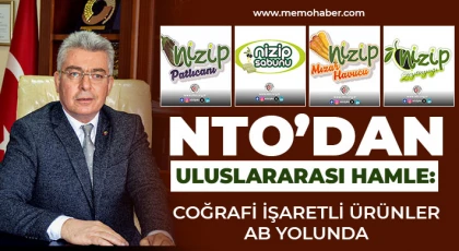 NTO’dan Uluslararası Hamle: Coğrafi İşaretli Ürünler AB Yolunda