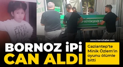 Oyun oynarken boynuna bornoz ipi dolanan 6 yaşındaki Özlem kurtarılmadı