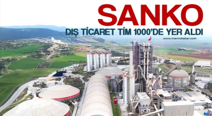 SANKO dış ticaret TİM 1000’de yer aldı