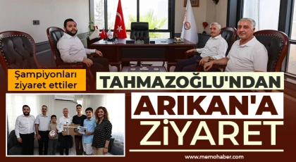 Tahmazoğlu'ndan Arıkan'a ziyaret