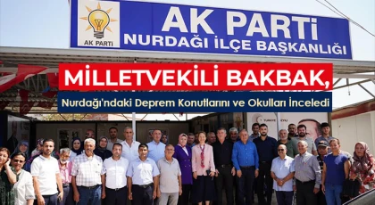 Ak Parti Milletvekili Derya Bakbak Nurdağı'da