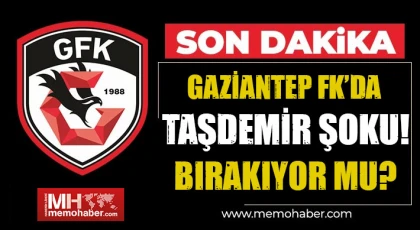 Gaziantep FK’da Taşdemir İle Yollar Ayrılıyor Mu?