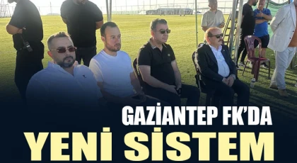 Gaziantep FK’da yeni sistem