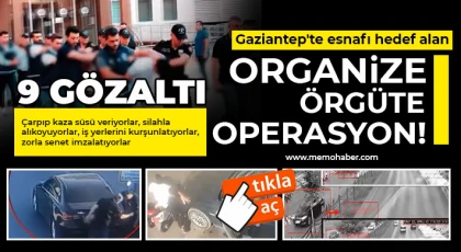 Gaziantep'te esnafı hedef alan organize örgüte operasyon: 9 gözaltı
