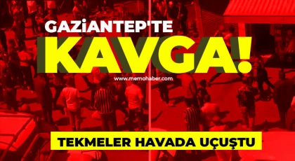 Gaziantep'te kavga! Tekmeler havada uçuştu
