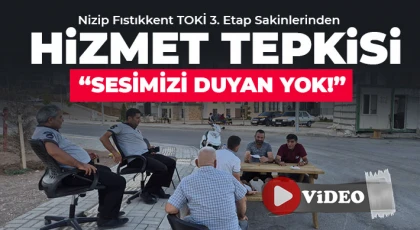 Nizip Fıstıkkent TOKİ 3. Etap Sakinlerinden Hizmet Tepkisi: “Sesimizi Duyan Yok!”