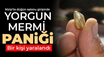 Nizip’te düğün salonu girişinde yorgun mermi paniği: Bir kişi yaralandı
