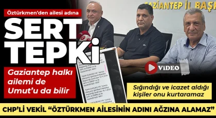 Öztürkmen’den ailesi adına sert tepki