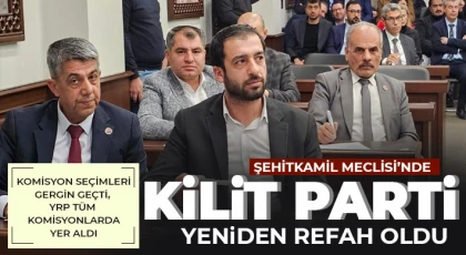 Şehitkamil Meclisi’nde Kilit Parti Yeniden Refah Oldu