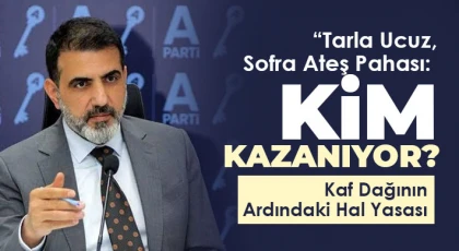 Tarla Ucuz, Sofra Ateş Pahası: Kim Kazanıyor?