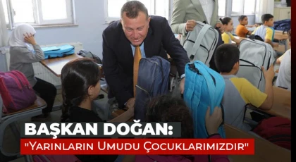 Başkan Doğan: "Yarınların Umudu Çocuklarımızdır"