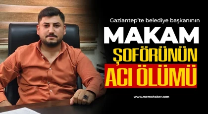 Belediye başkanının makam şoförü hayatını kaybetti