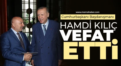 Cumhurbaşkanı Başdanışmanı Hamdi Kılıç Vefat Etti