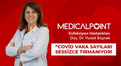 Doç. Dr. Boşnak: Covid-19 vaka sayıları sessizce tırmanıyor