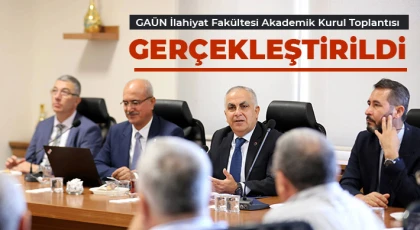 GAÜN İlahiyat Fakültesi Akademik Kurul Toplantısı Gerçekleştirildi