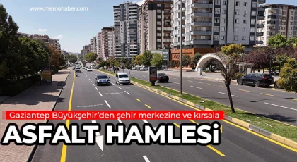 Gaziantep Büyükşehir’den şehir merkezine ve kırsala asfalt hamlesi